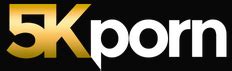 Free 5KPorn Porn Videos: 5kporn.com .